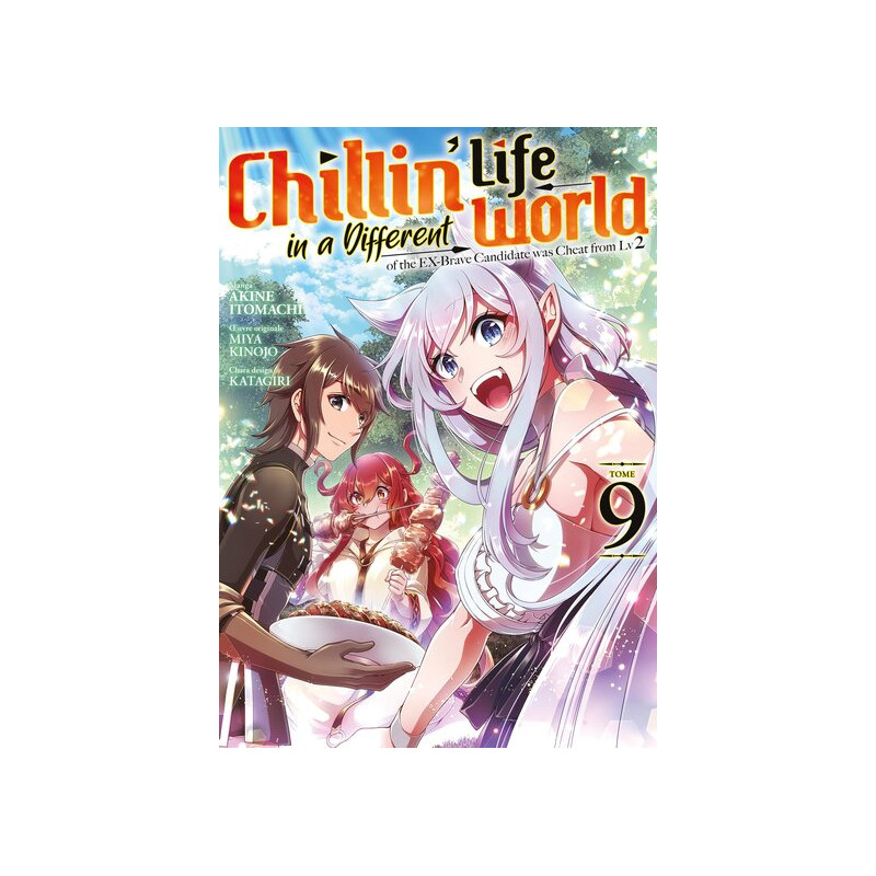 Chillin' Life in a Different World - Tome 09