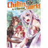 Chillin' Life in a Different World - Tome 09