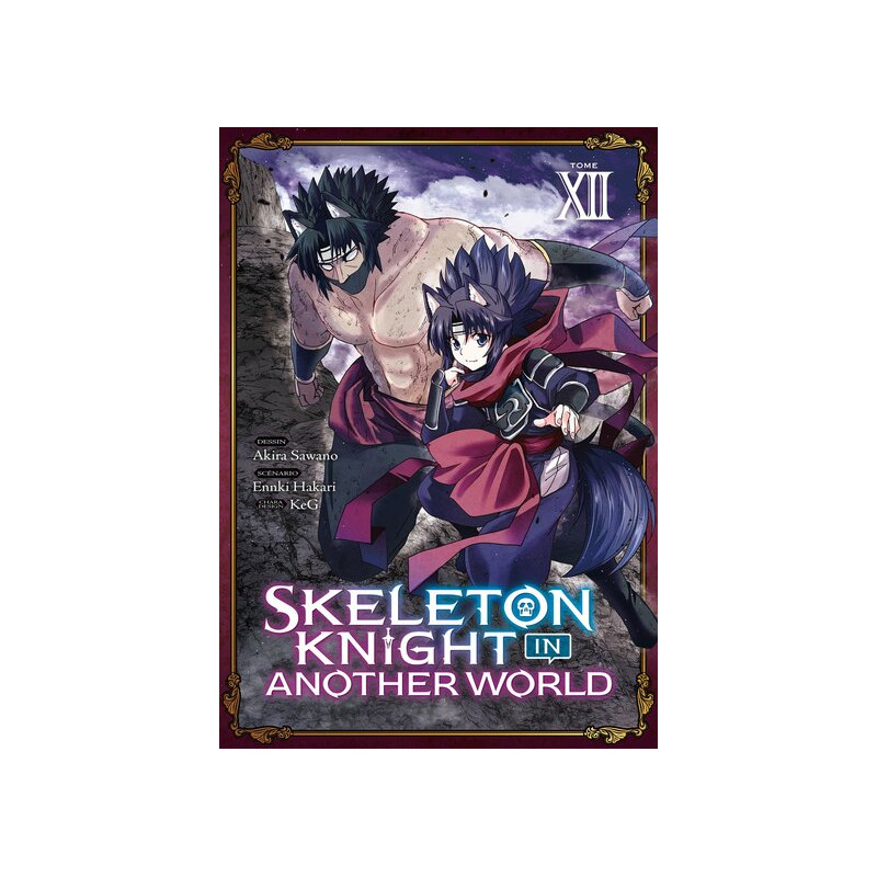 Skeleton Knight in Another World - Tome 12