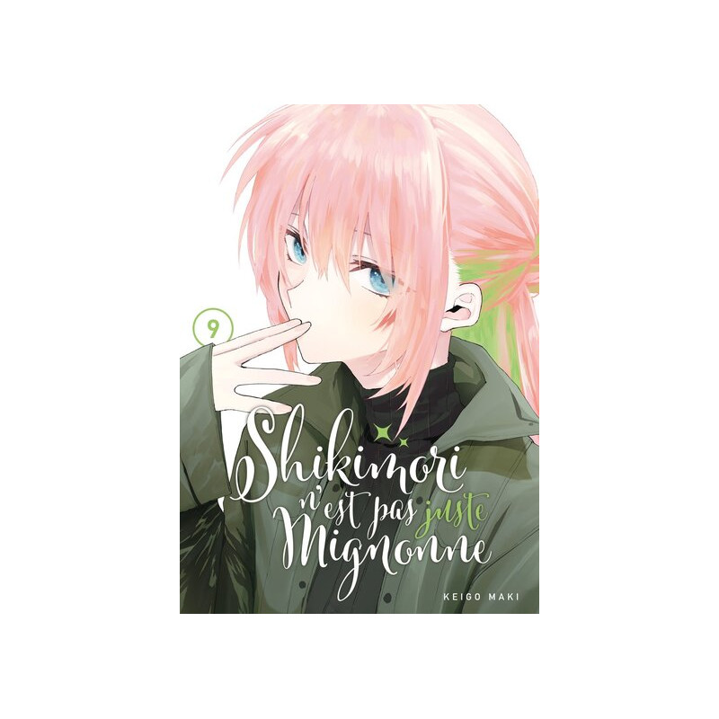 Shikimori n'est pas juste mignonne - Tome 09