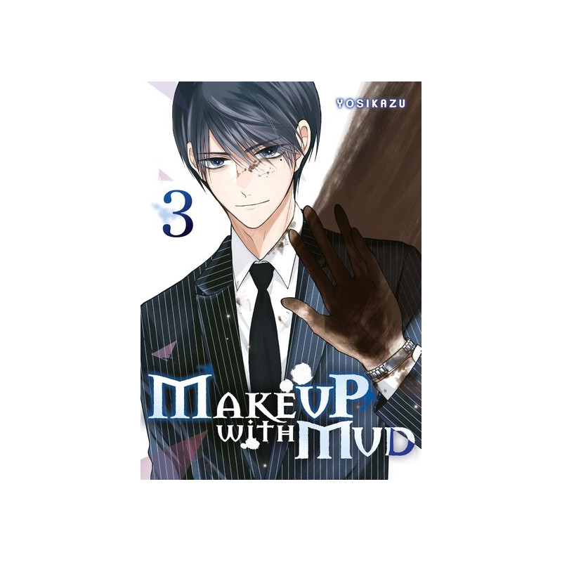 Make up with mud - Tome 03