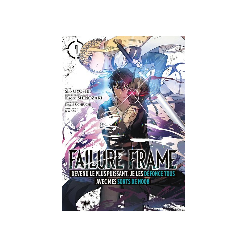 Failure Frame - Tome 07