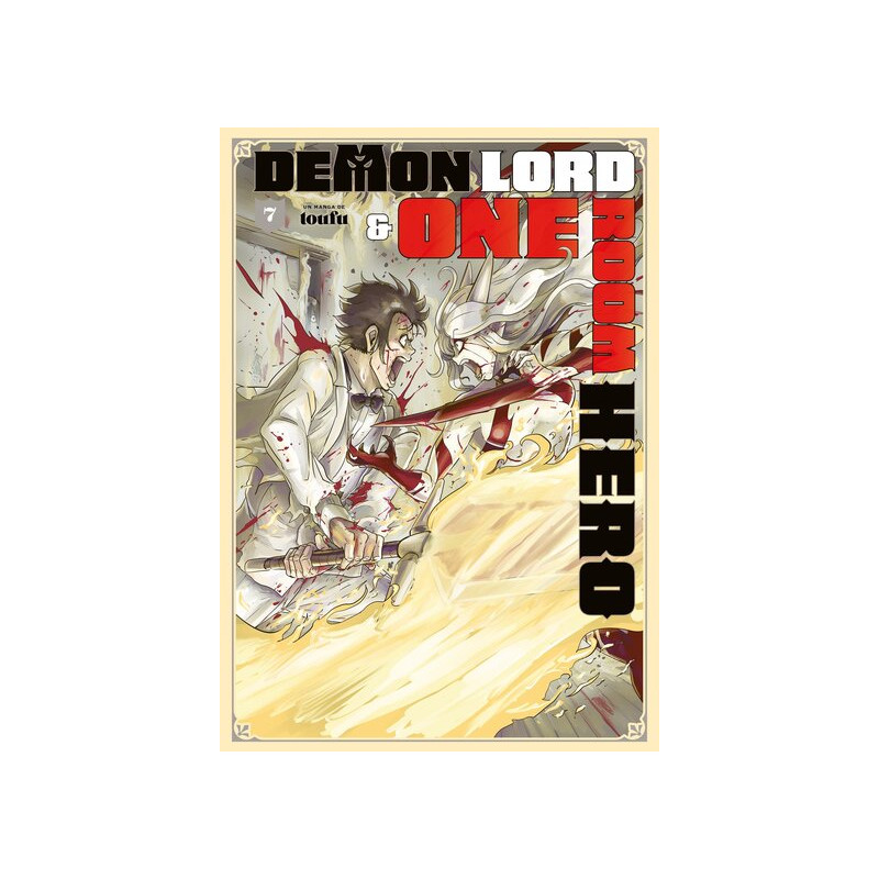 Demon Lord & One Room Hero - Tome 07