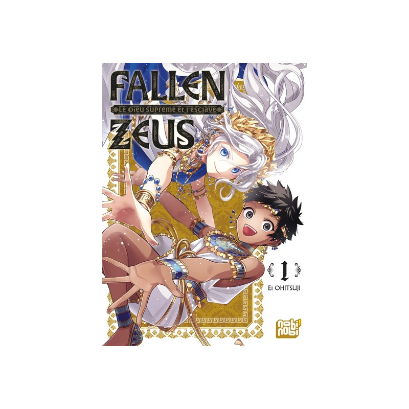 Fallen Zeus - Le Dieu Suprême et l'esclave T01