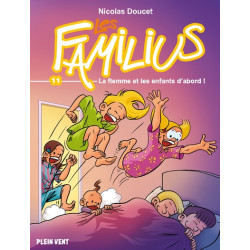 Les Familius, La flemme et...