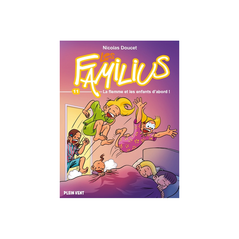 Les Familius, La flemme et les enfants d'abord !