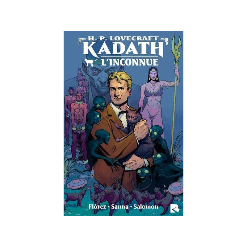 H. P. Lovecraft - Kadath, l'inconnue