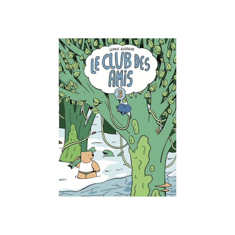 Le Club des Amis - tome 3