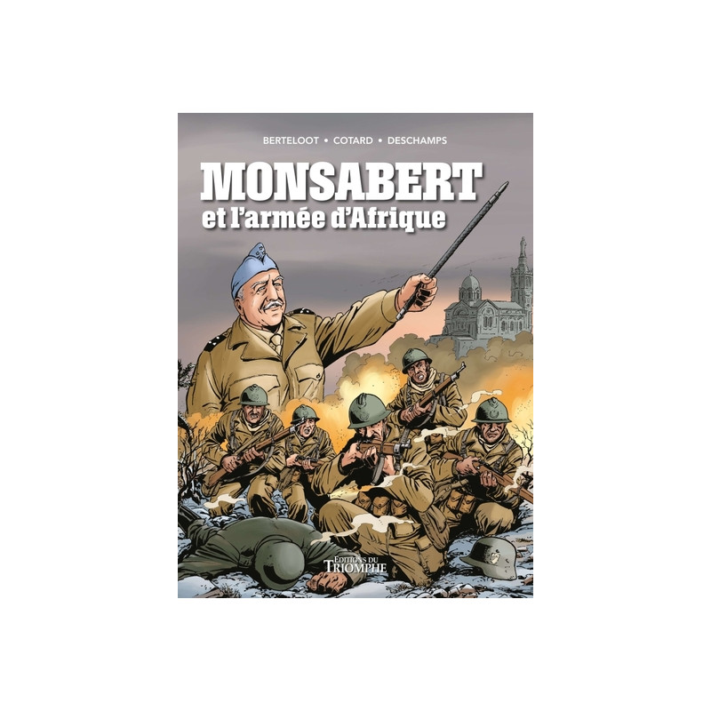 Monsabert et l'armée d'Afrique