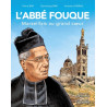 L'abbé Fouque, Marseillais au grand c ur
