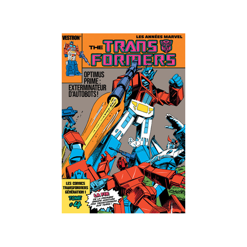 Transformers, la Série Originale - Tome 04 - Optimus Prime : Exterminateur d'Autobots