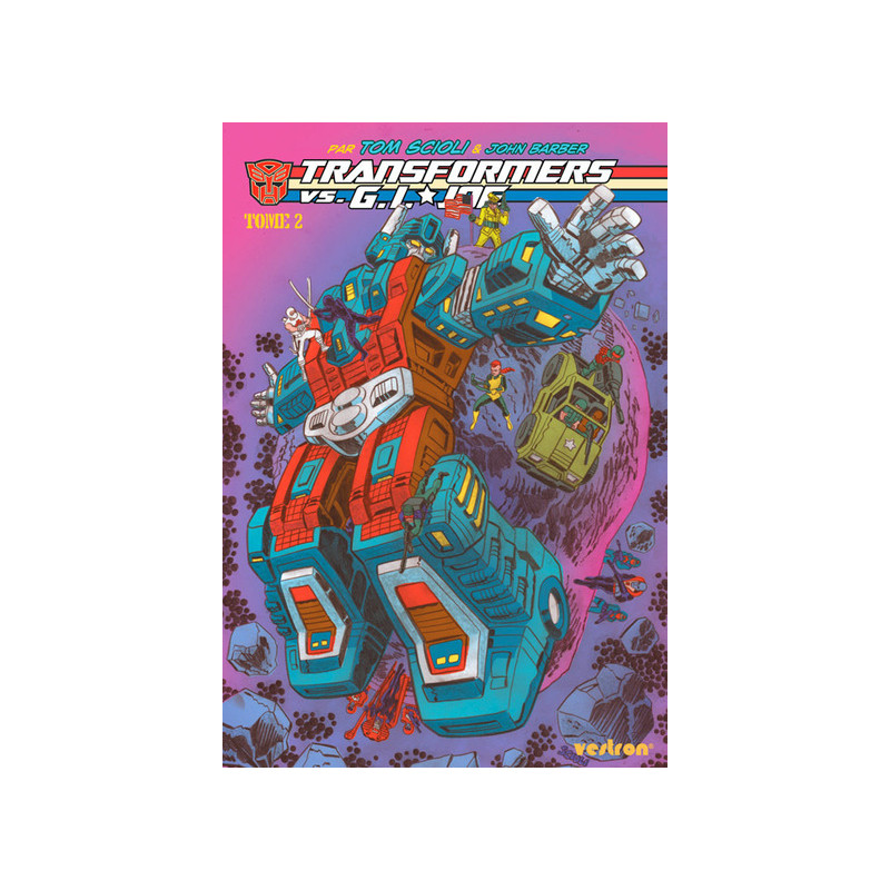 Transformers vs. G.I. Joe par Tom Scioli, tome 2