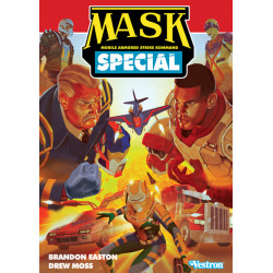 M.A.S.K. Tome 04 - M.A.S.K....