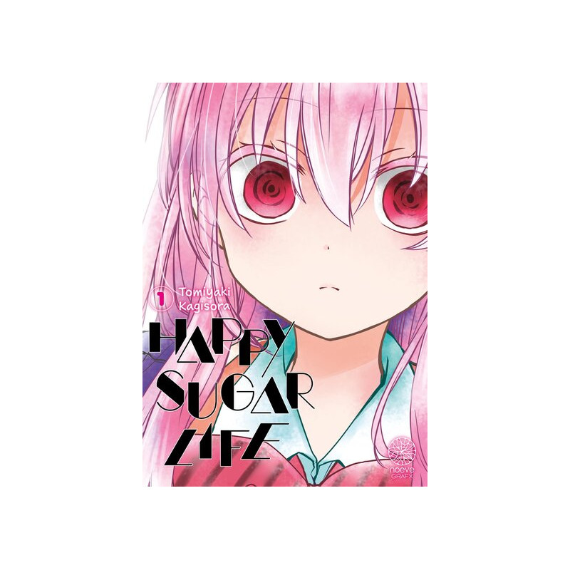 Happy Sugar Life - Tome 01