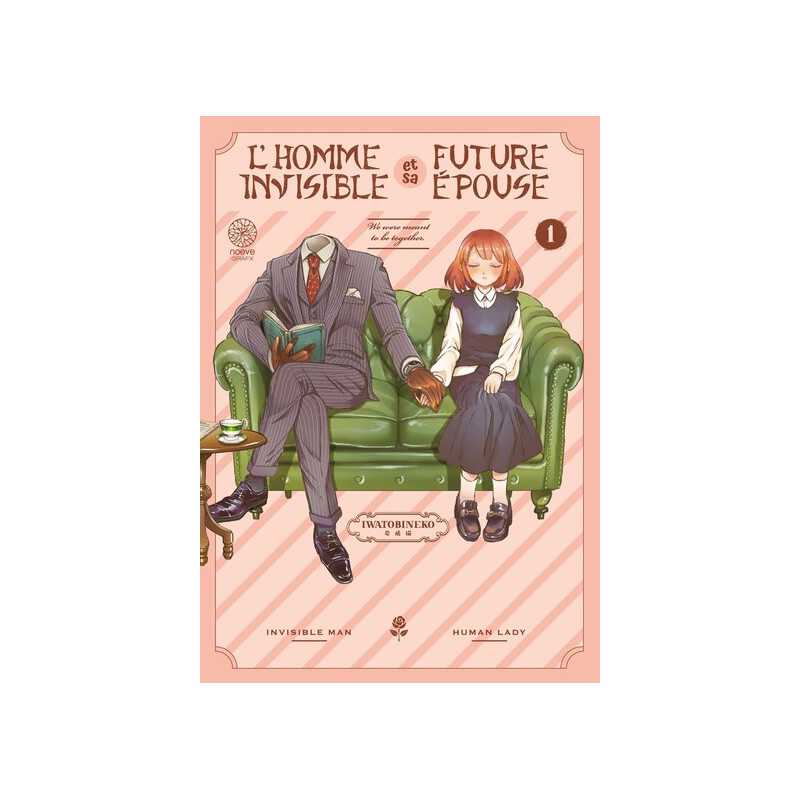 L'homme invisible et sa future épouse - Tome 01