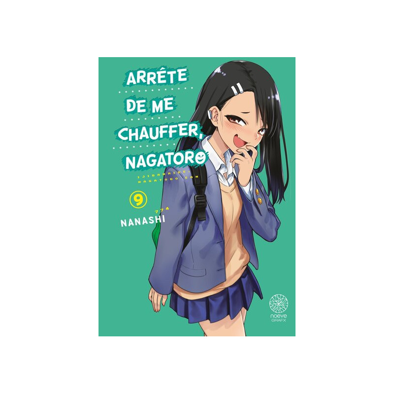 Arrête de me chauffer, Nagatoro - Tome 09