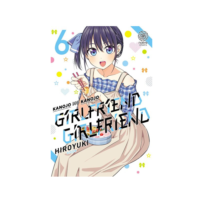 Girlfriend Girlfriend - Tome 06
