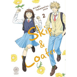 Skip & Loafer - Tome 02