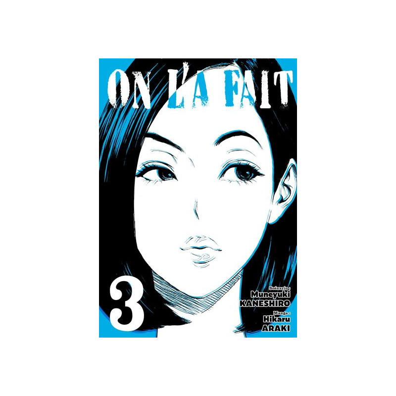 On l'a fait - Tome 03