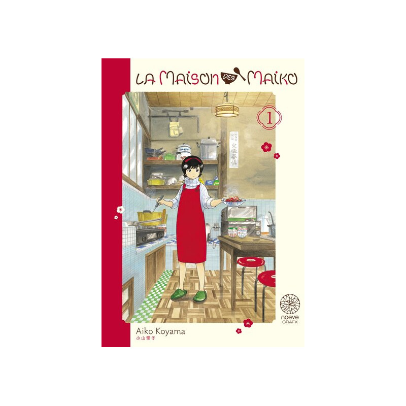 La maison des Maiko - Tome 01