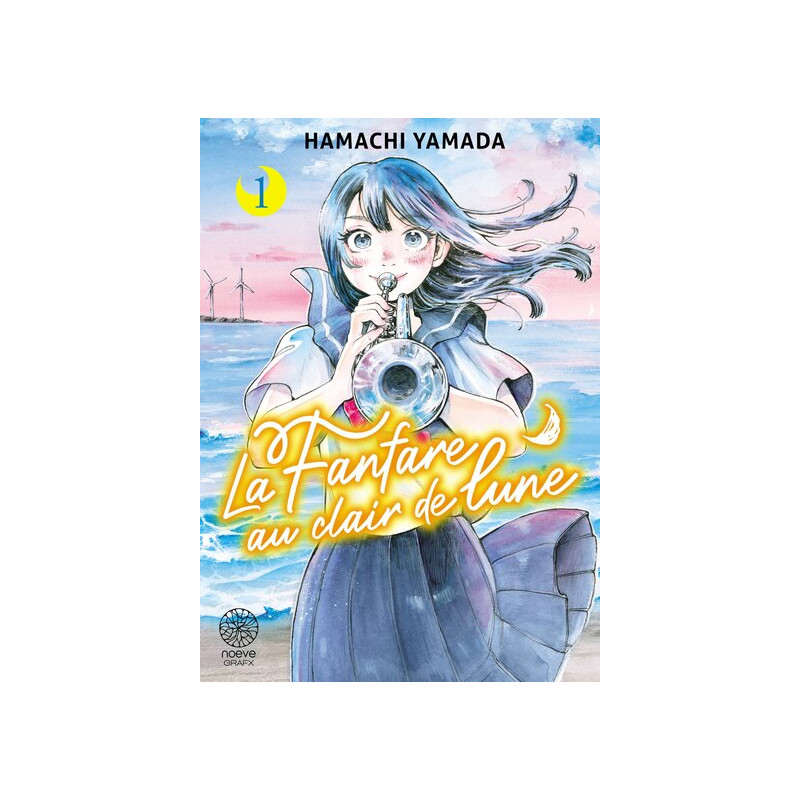 La Fanfare au clair de lune - Tome 01