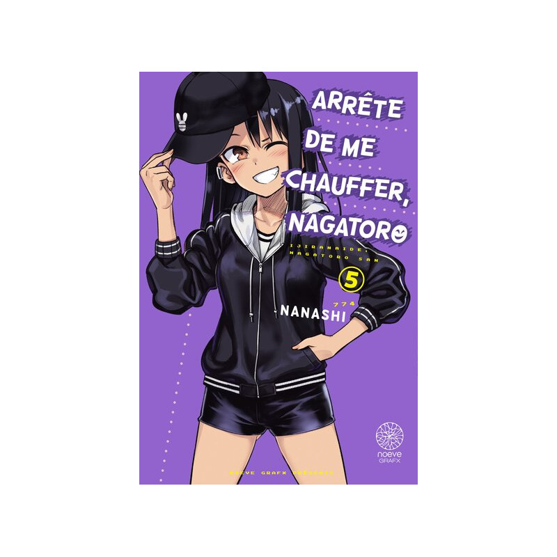 Arrête de me chauffer, Nagatoro - Tome 05
