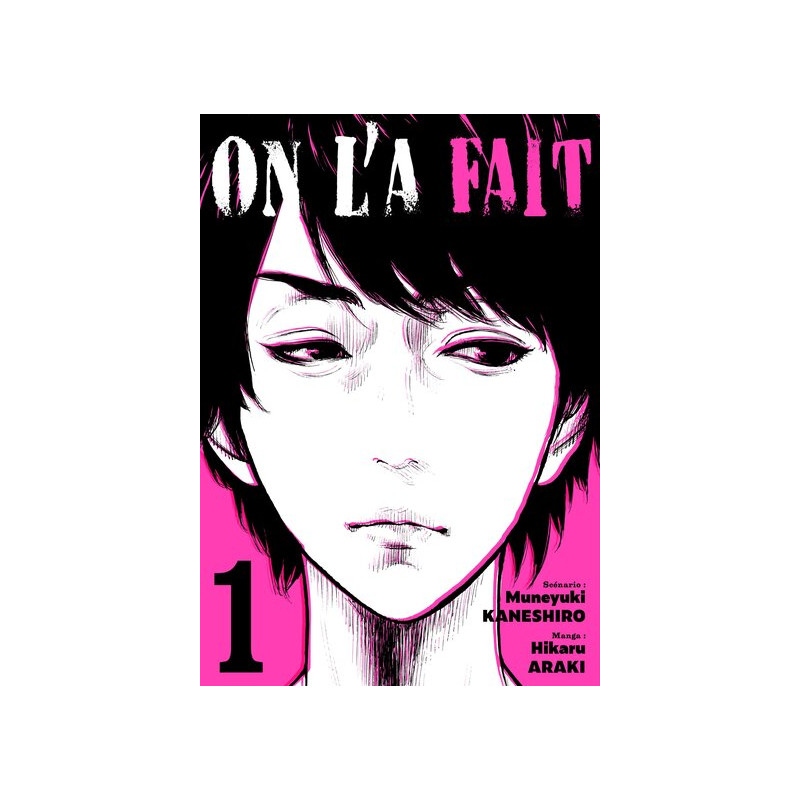 On l'a fait - Tome 01