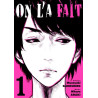 On l'a fait - Tome 01