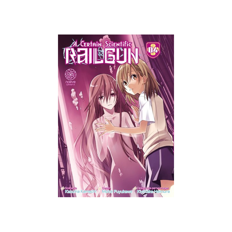 A Certain Scientific Railgun - Tome 04