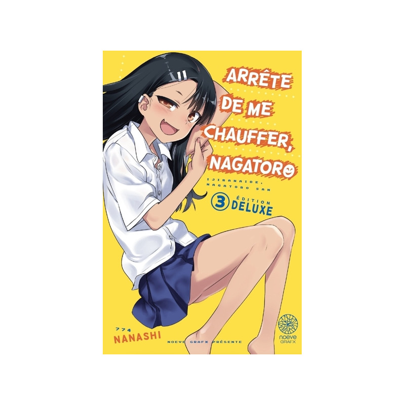 Arrête de me chauffer, Nagatororo T03