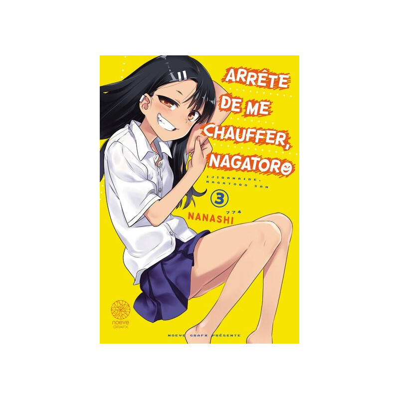 Arrête de me chauffer, Nagatoro - Tome 03