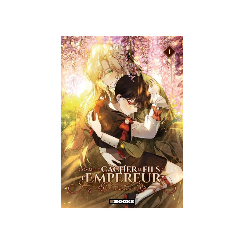 Comment cacher le fils de l'Empereur T01