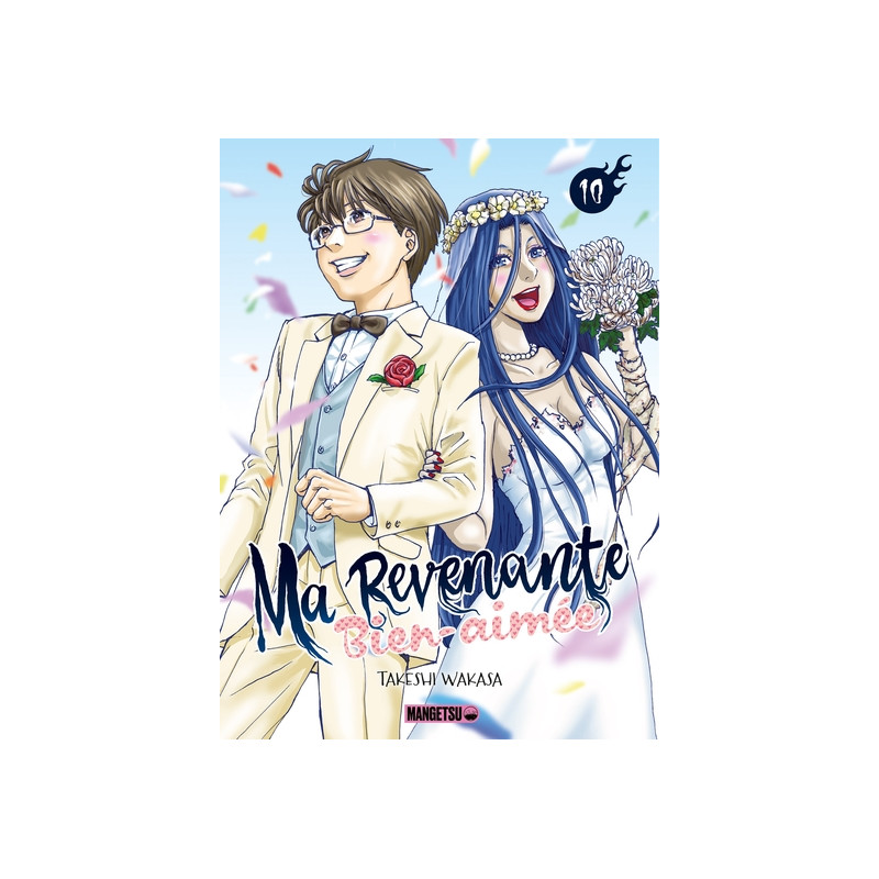 Ma revenante bien-aimée T10