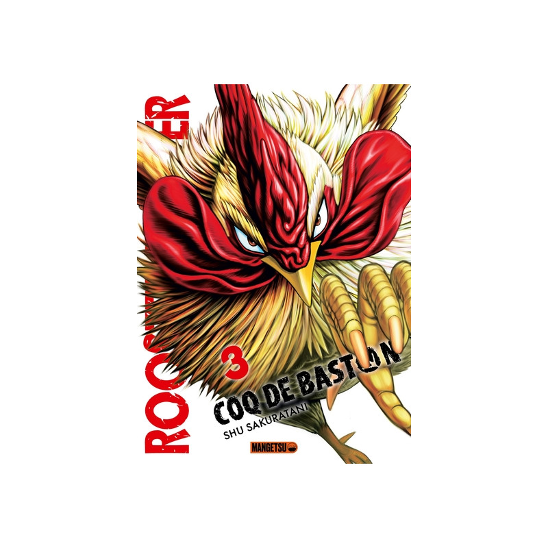 Rooster Fighter - Coq de Baston T03