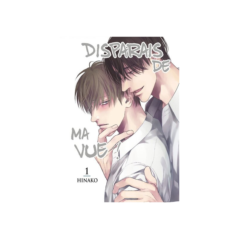 Disparais de ma vue ! - Tome 01