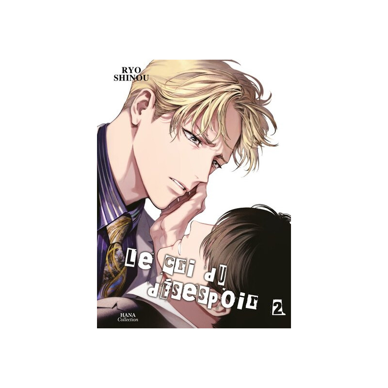 Le Cri du désespoir - Tome 2