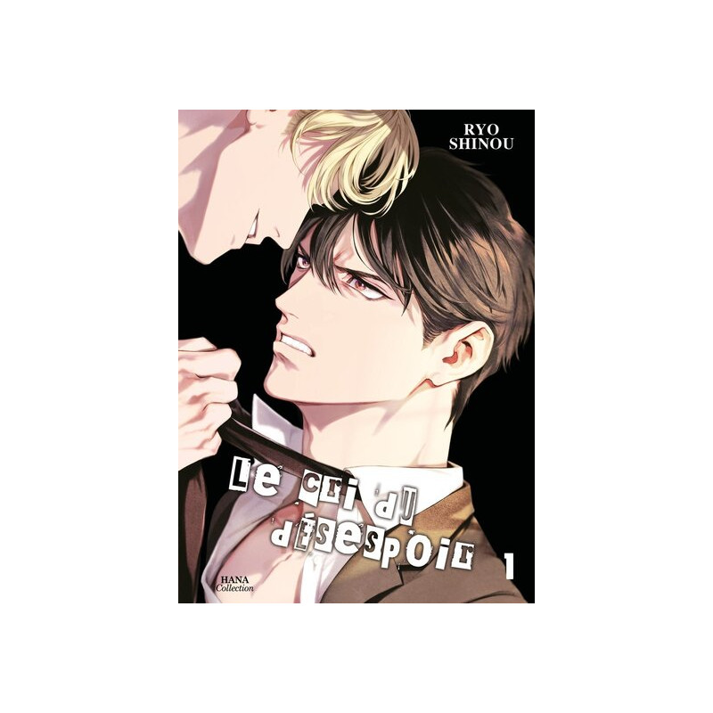 Le Cri du désespoir - Tome 1