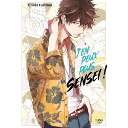 J'en peux plus Sensei ! -...