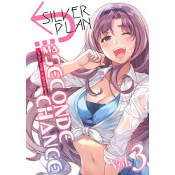 Silver Plan : Ma seconde...