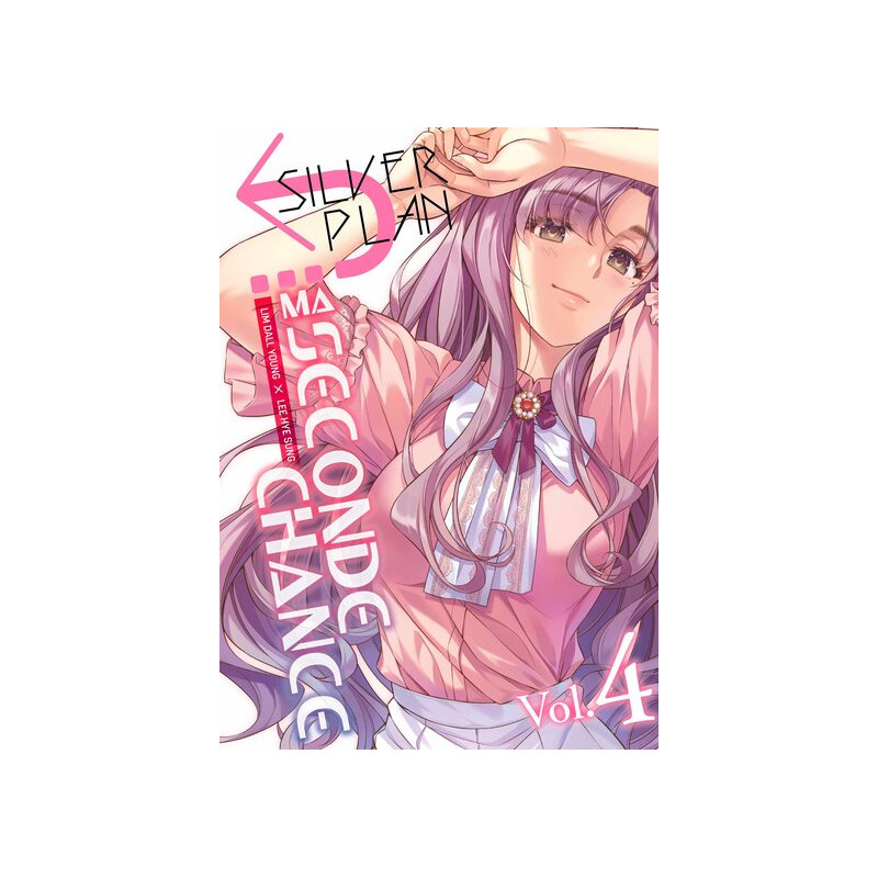 Silver Plan : Ma seconde chance - Tome 04