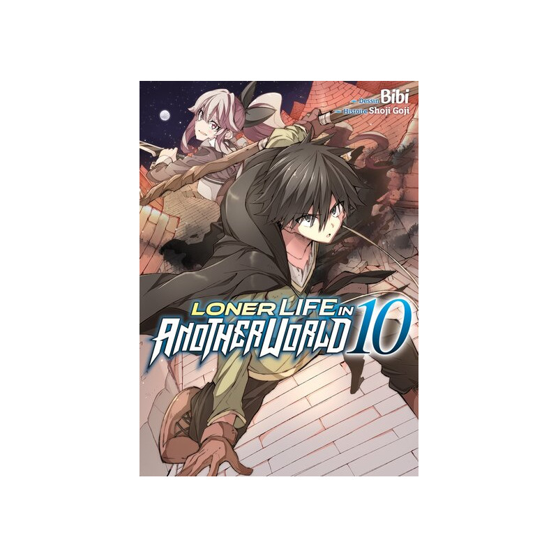 Loner Life in Another World - Tome 10