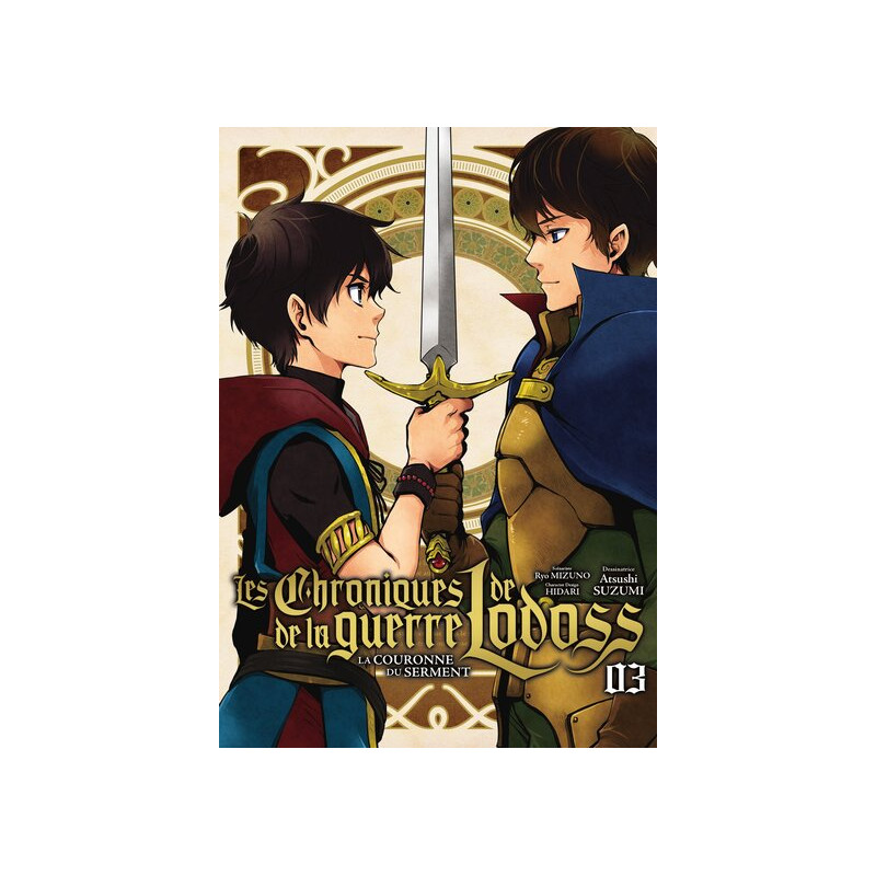 Les Chroniques de la guerre de Lodoss : La Couronne du Serment - Tome 03