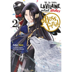 Si je suis la Vilaine,...
