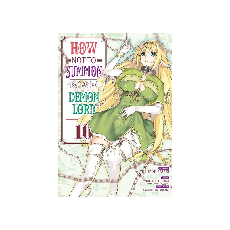 How NOT to Summon a Demon Lord - Tome 10