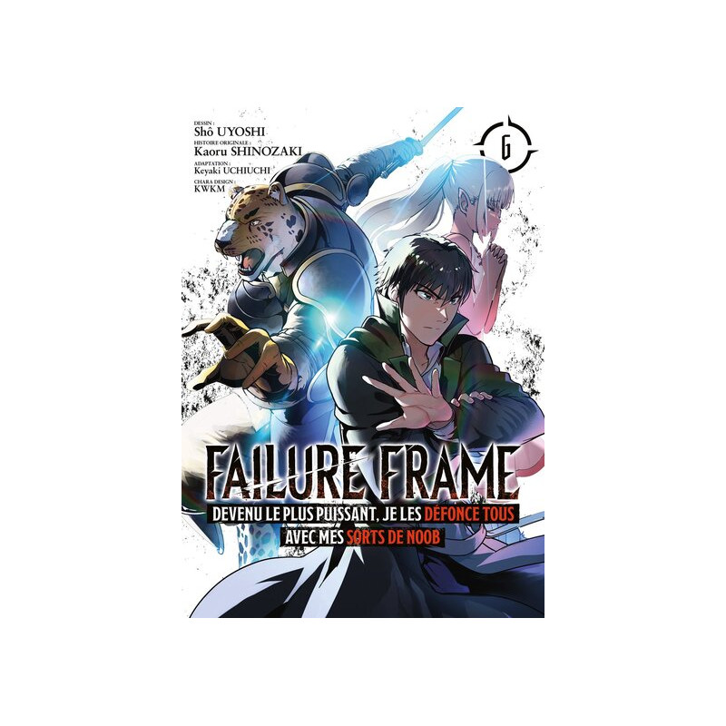 Failure Frame - Tome 06