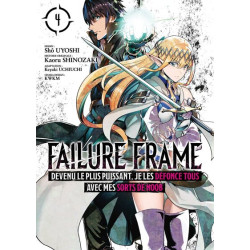 Failure Frame - Tome 04