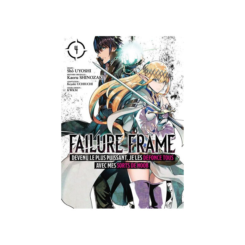 Failure Frame - Tome 04