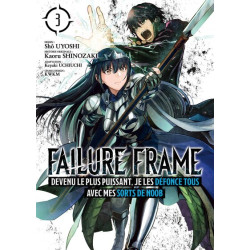 Failure Frame - Tome 03