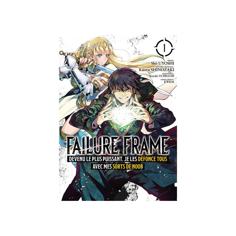 Failure Frame - Tome 01