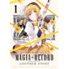Magia Record: Puella Magi Madoka Magica Another Story - Tome 01